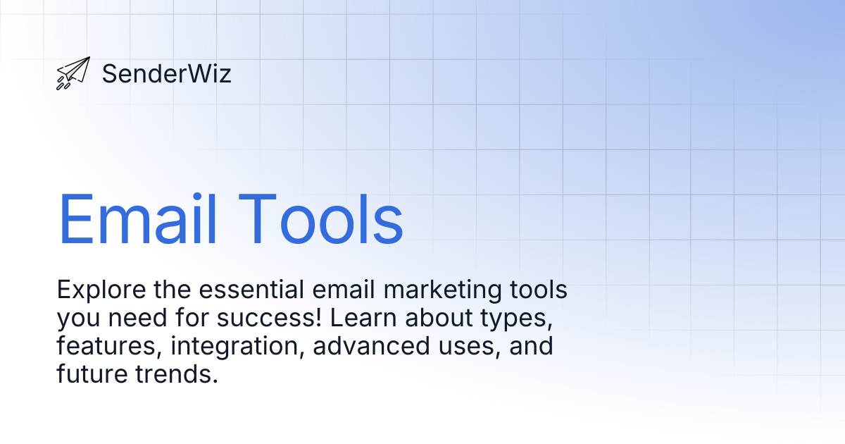 Email Tools | SenderWiz