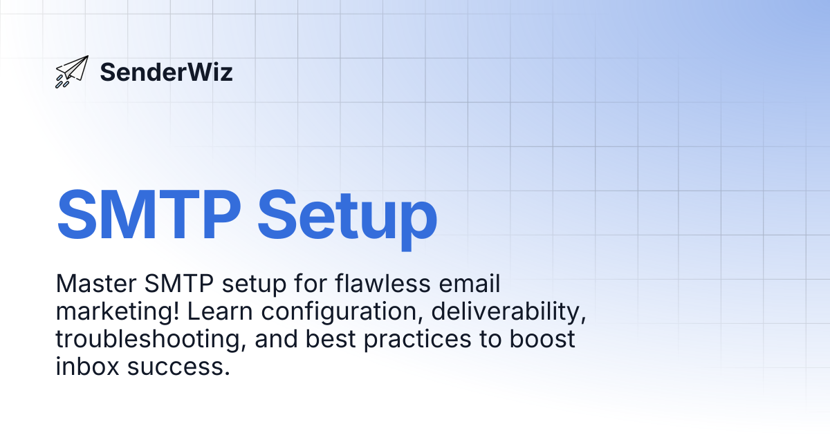 SMTP Setup | SenderWiz