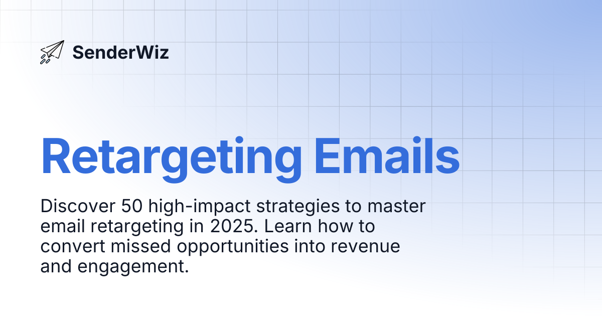 Retargeting Emails | SenderWiz